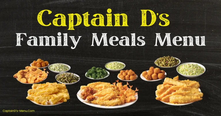 Captain D’s Family Meals Menu