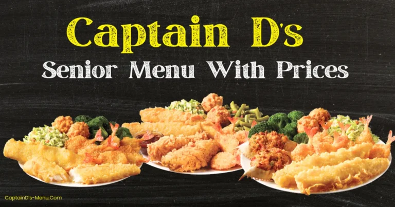 Captain D’s Senior Menu With Prices