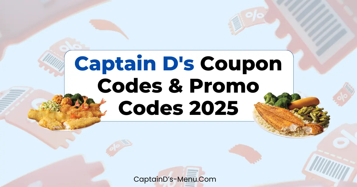 Captain D's Coupon Codes & Promo Codes 2025