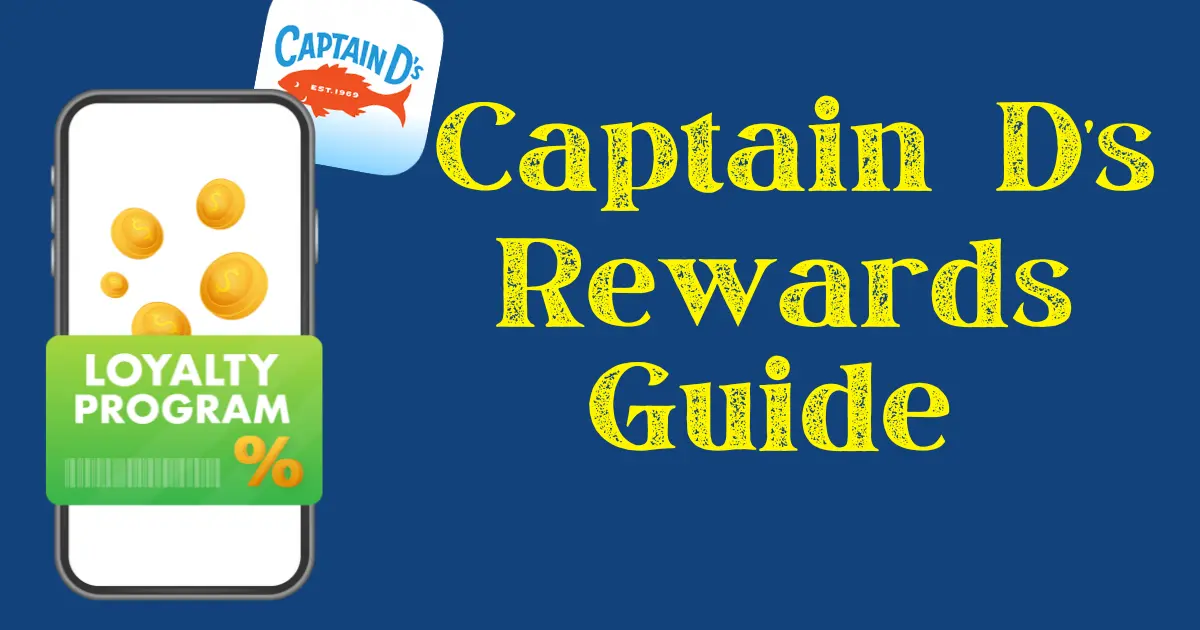 Captain D’s Rewards Guide